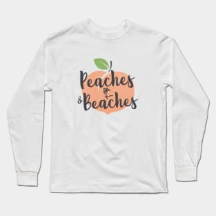 Peaches & Beaches Long Sleeve T-Shirt